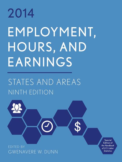 Title details for Employment, Hours, and Earnings 2014 by Gwenavere W. Dunn - Available